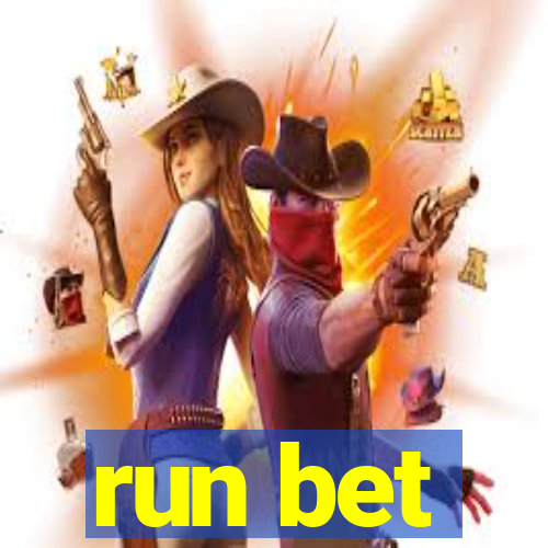 run bet